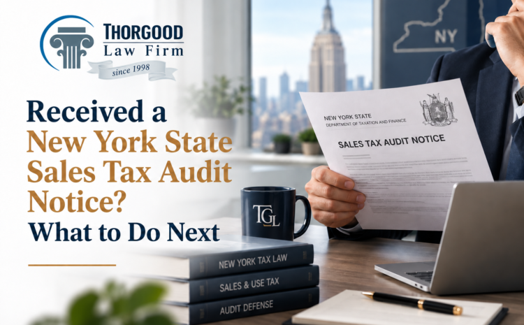  Received a New York State Sales Tax Audit Notice? What to Do Next