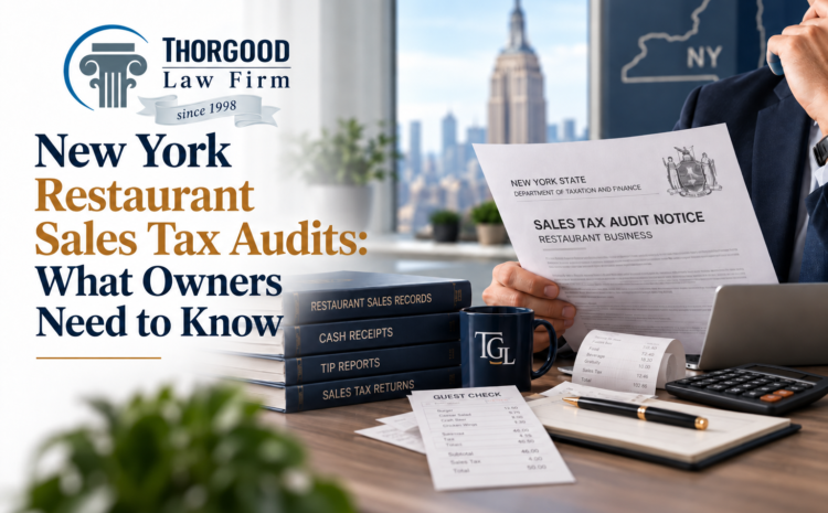  New York Restaurant Sales Tax Audits: What Owners Need to Know